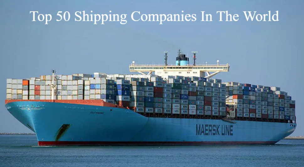 Top 50 Shipping Companies In The World [2023]